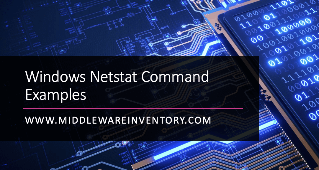 Netstat Command Windows Usage And Examples Devops Junction