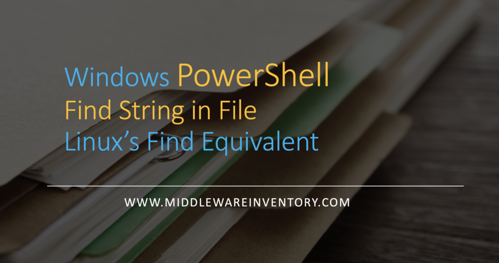 Powershell Find String In File