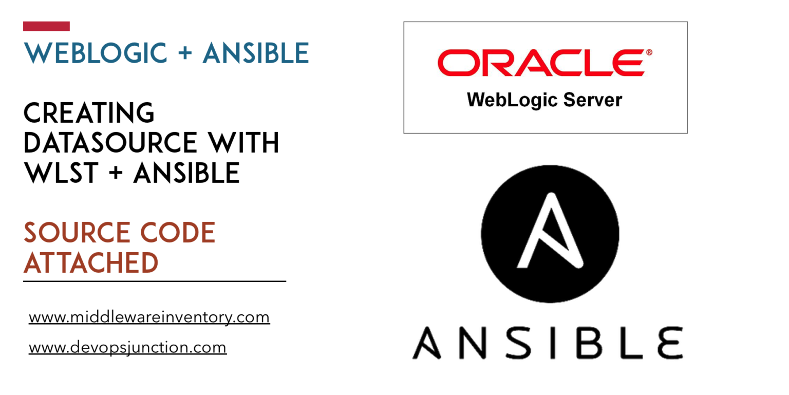 weblogic-datasource-creation-wlst-script-ansible-playbook