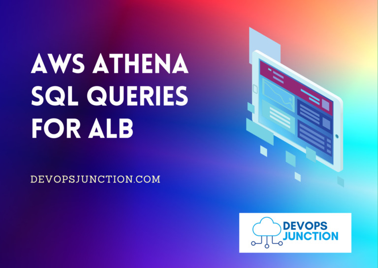 athena-sql-query-examples-for-alb-troubleshooting-devops-junction