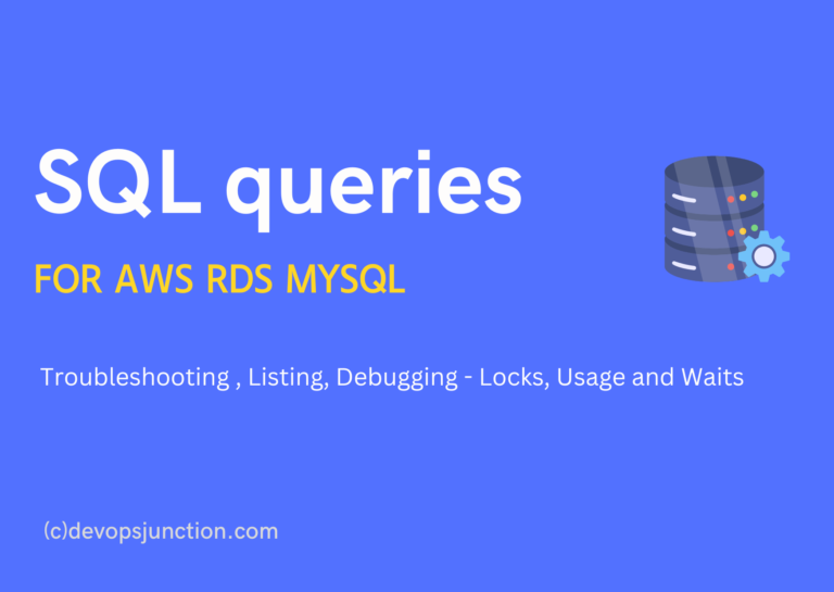 sql-queries-for-mysql-rds-cpu-usage-locks-waits-and-kill-aws